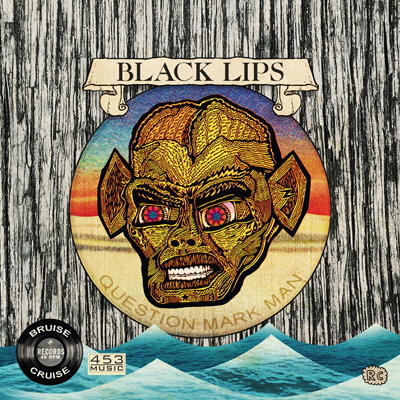 Black Lips / Strange Boys
Bruise Cruise Vol. 4 album