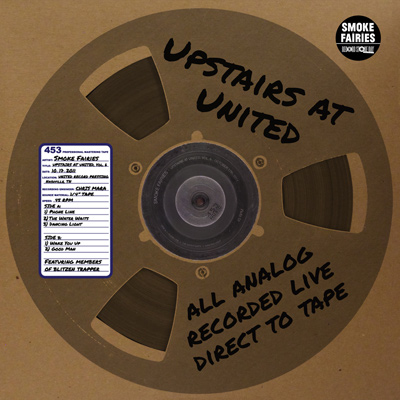 Smoke Fairies
Upstairs At United Vol. 6 album