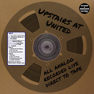 Willy Mason
& Brendan Benson
Upstairs At United Vol. 7 album